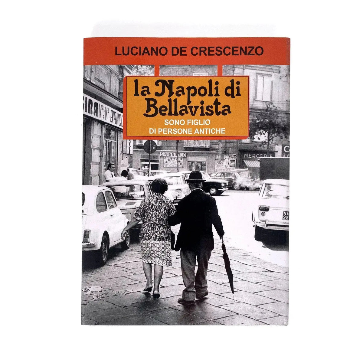 Couverture du livre "La Napoli di Bellavista" de Luciano De Crescenzo